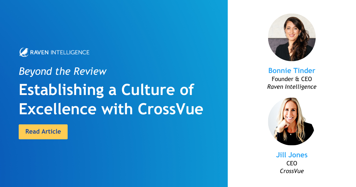 Beyond the Review: Establishing a Culture of Excellence with CrossVue